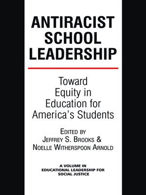 cover image of Anti-Racist School Leadership